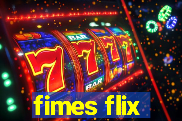 fimes flix